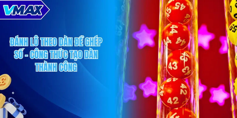 Đánh lô theo dàn đề ghép số