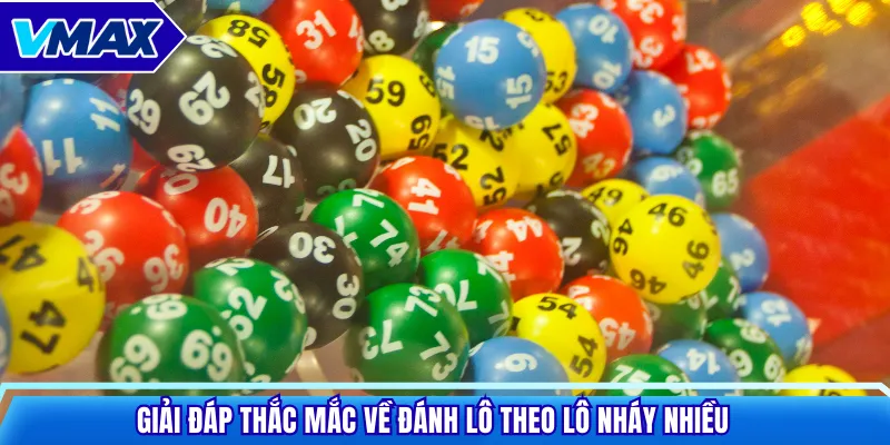 Giải đáp thắc mắc về đánh lô theo lô nháy nhiều